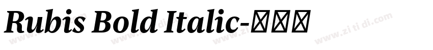 Rubis Bold Italic字体转换